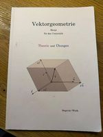 Vektorgeometrie | Skript für den Unterricht | Siegerist/Wirt