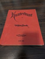 kunterbunt Wilhelm Busch um 1900 - Braun&Schneider München