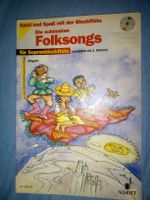 Die schönsten Folksongs für Sopran-Blockflöte mit 2.Stimme