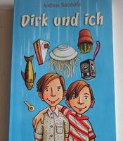 Andreas Steinhöfel: "Dirk und ich" - Jugendbuch top!