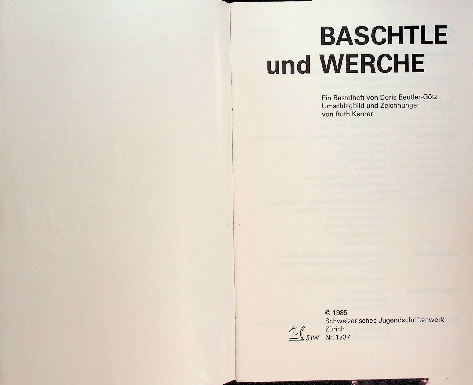 Libri: SJW 1737  Doris Beutler Baschtle und Werche EA1985 – Usato da Reitnau venduto da Zaomir 2