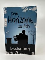 Dem Horizont so nah (Jessica Koch)