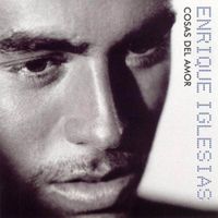 Enrique Iglesias – Cosas Del Amor CD