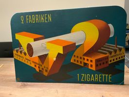 2 Fabriken 1 Zigarette, Vintage Reklame Schild,