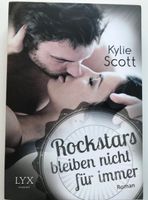 Rockstars bleiben nicht immer 3 von Kylie Scott