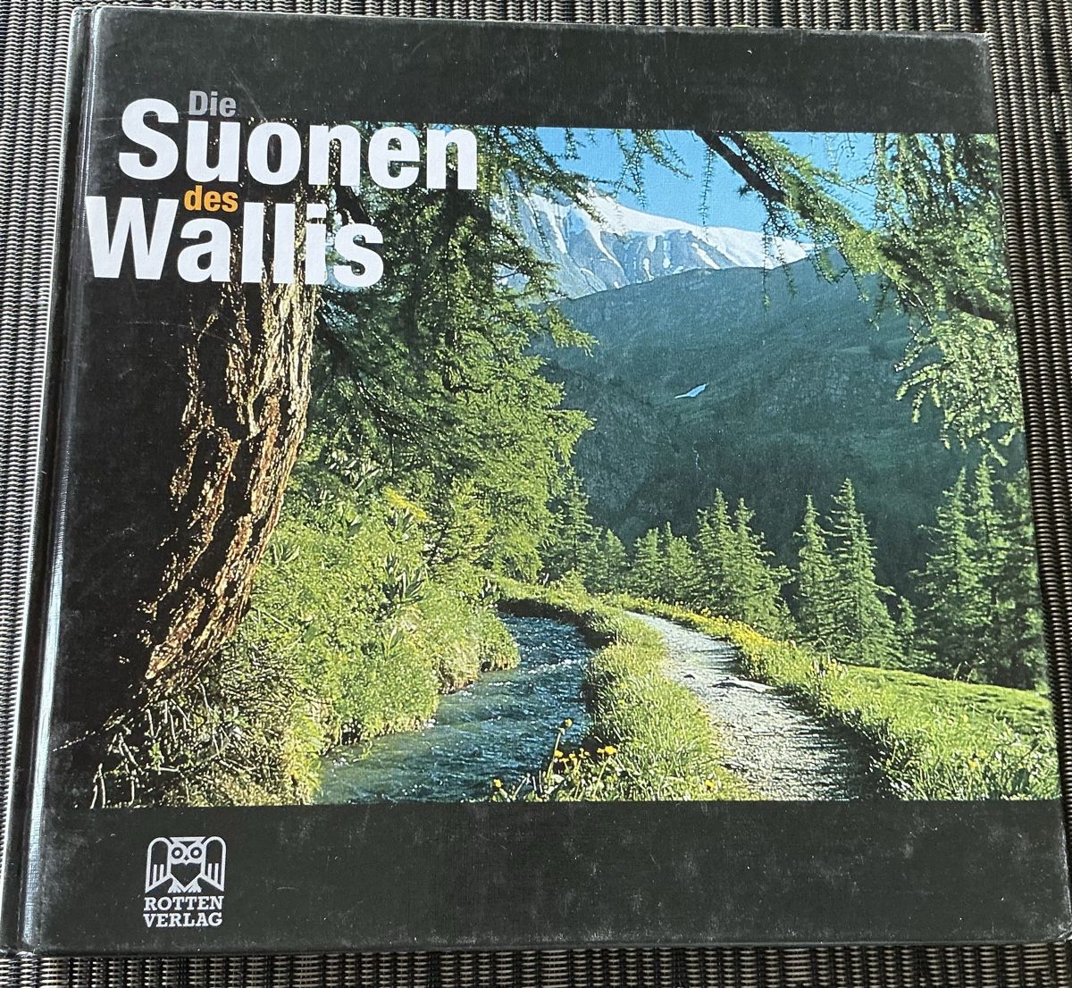 Livres: Die Suonen des Wallis - Rotten-Verlag 2000 – D'occasion à Crans-Montana par plainemorte