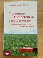 Trennungskompetenz in allen Lebenslagen-Johanna Müller-Ebert