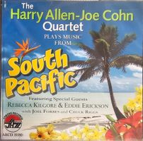 The Harry Allen - Joe Cohn Quartet – Plays Music From South