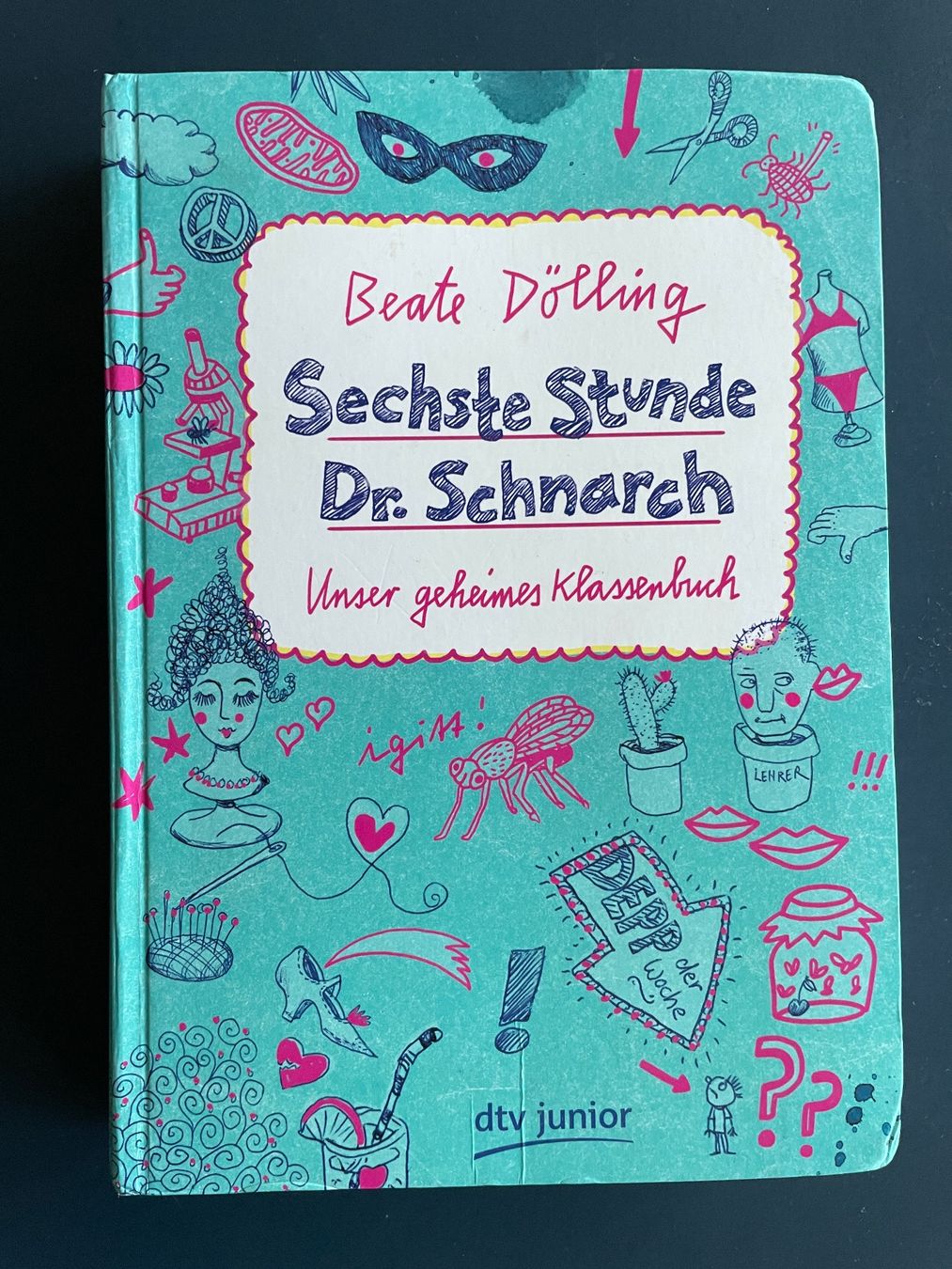 Bücher: BUCH Sechste Stunde Dr. Schnarch vom dtv - Beate Dölling – Neu (gemäss Beschreibung) aus Winterthur von calbecht