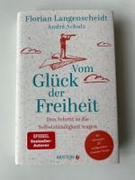 Vom Glück der Freiheit - Florian Langenscheidt -André Schulz
