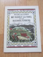 Mit Rudolf von Tavel auf dem Buchholterberg