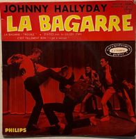 JOHNNY HALLYDAY - LA BAGARRE