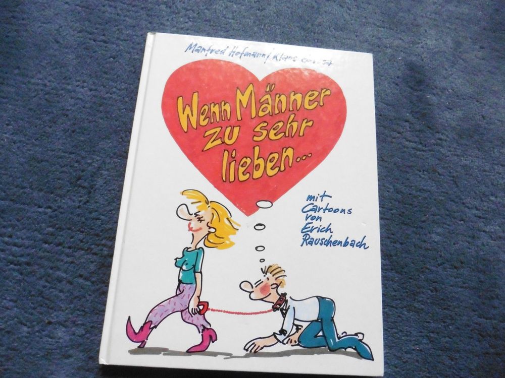 Wenn Männer zu sehr lieben..,Cartoons,M.Hofmann/K.Gerosa,Jux Kaufen auf Ricardo