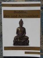 Buddha, Zen und Achtsamkeit