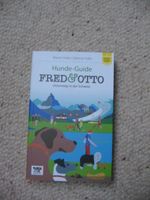 Hunde-Guide FRED & OTTO unterwegs in der Schweiz Hofer
