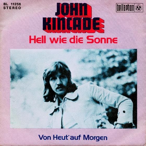 Vinyles: Kincade John: Hell Wie Die Sonne 7" – D'occasion à Steinhausen par Vilivinili