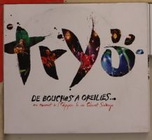 Tryö – De Bouches A Oreilies