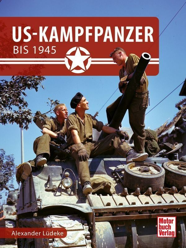 Libri: US-Kampfpanzer bis 1945 – Usato da Basel venduto da Dogana