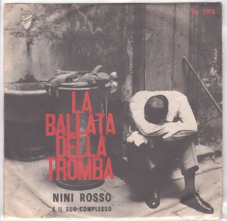 Vinyles: Nini Rosso  --  Ballata della Tromba  Single7 – D'occasion à Rheinau par asteng