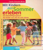 Carola Schuster-Brink Mit Kindern den Sommer erleben
