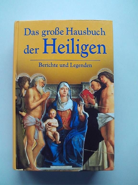 Libri: Das grosse Hausbuch der Heiligen – Usato da Wittenbach venduto da Lippunertg