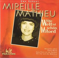 Mireille Mathieu - Die Welt ist schön, Milord