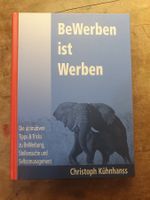 Bewerben ist Werben - Christoph Kühnhanss