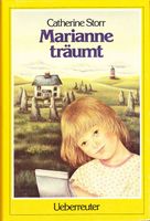 Storr Catherine - Marianne Träumt (geb) / Jugendbuch