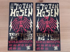 2x Stehplatz, Die Toten Hosen, Bayreuth 09.09.26