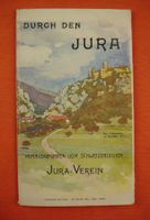 DURCH DEN JURA, UM 1910