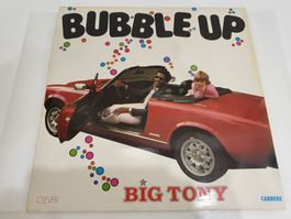 Big Tony - Bubble Up