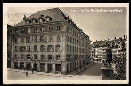 AK St. Gallen, Neues Bezirksgebäude