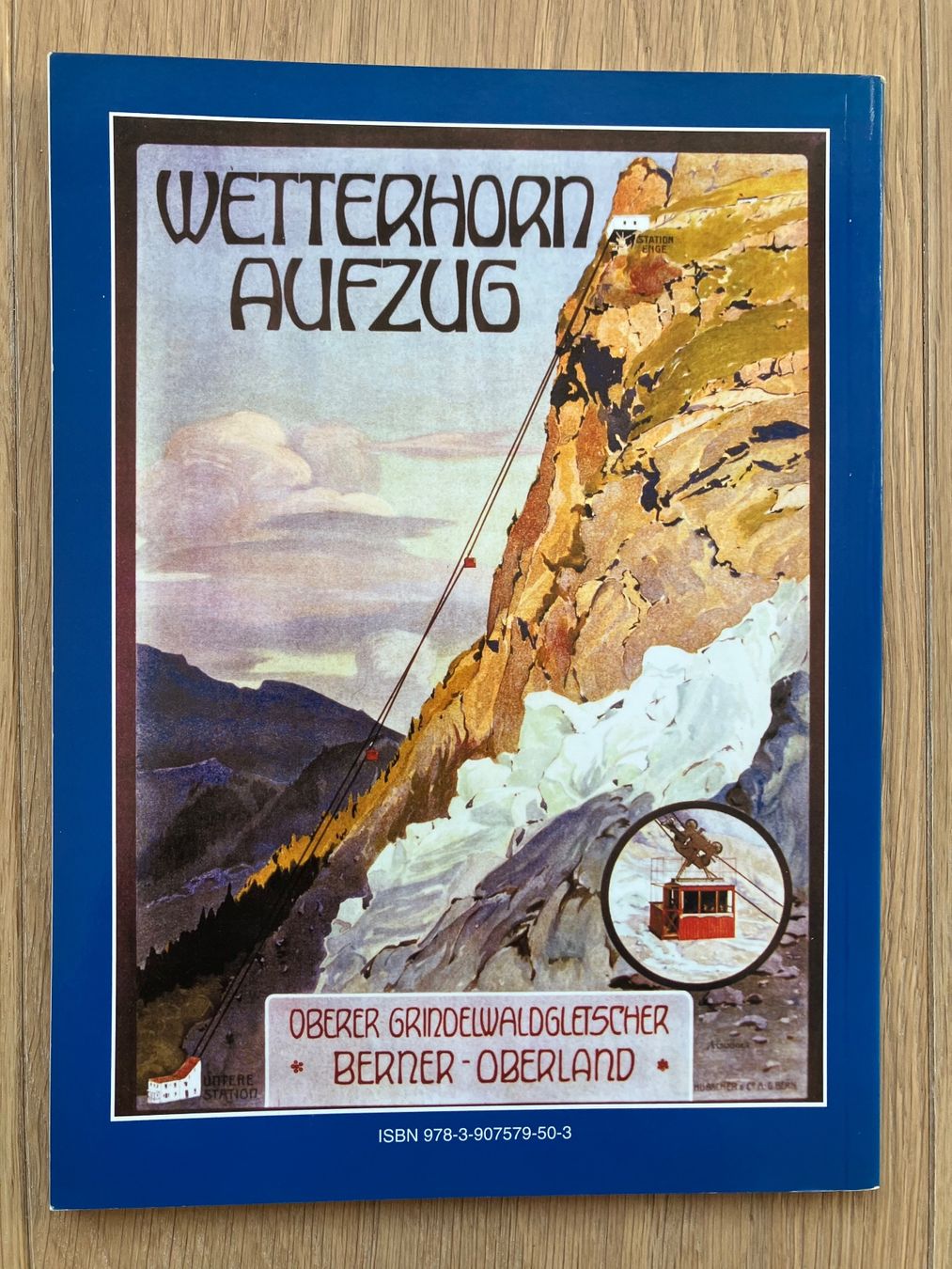 Bücher: Wetterhornaufzug - Luftseilbahn - Prellbock – Gebraucht aus Menziken von timbuktu1001 1