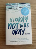 It’s Okay Not To Be Okay - Scarlett Curtis