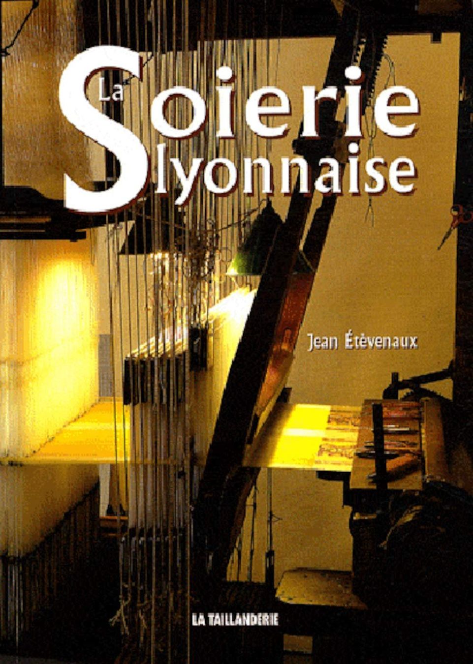 Libri: La Soierie lyonnaise – Usato da Neuchâtel venduto da Dualseele