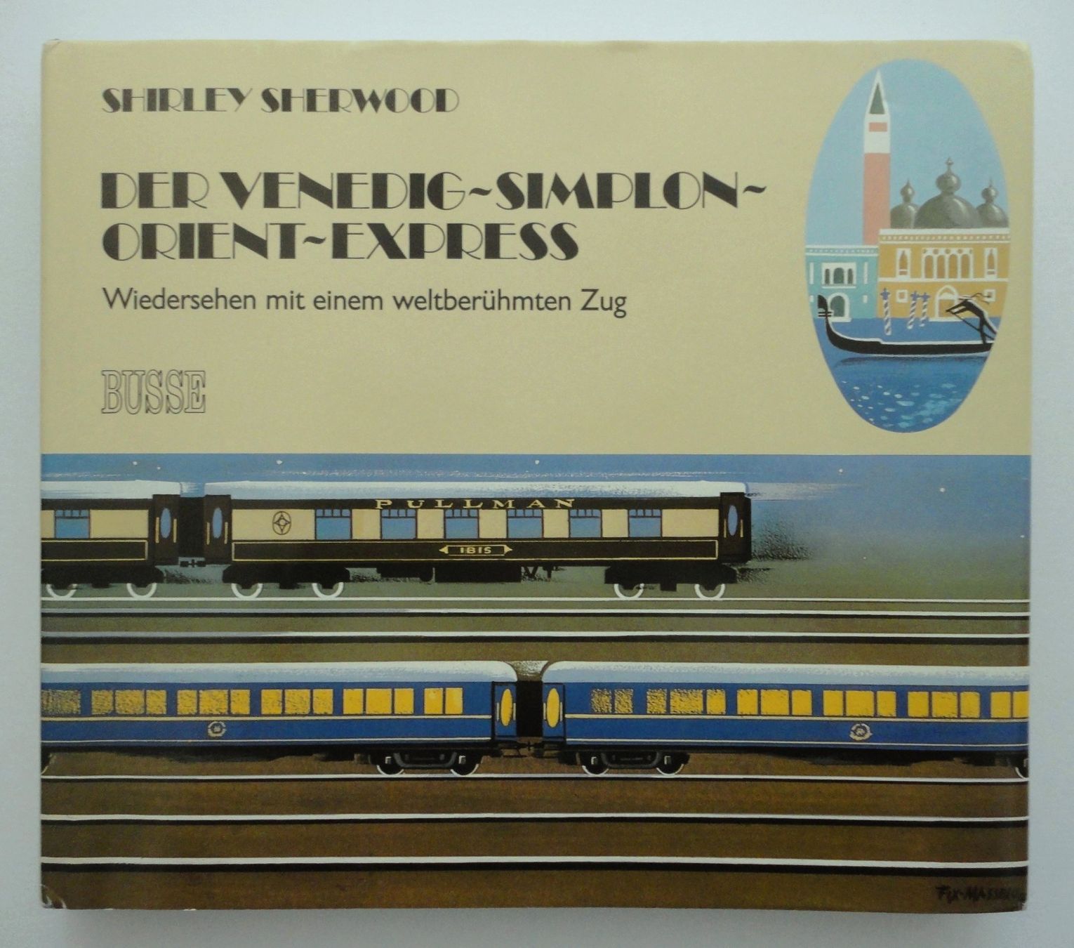 Trains électriques: Der Venedig-Simplon-Orient-Express, Buch mit 174 Seiten – D'occasion à zürich par parts5060