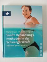 Sanfte Behandlungsmethoden in der Schwangerschaft