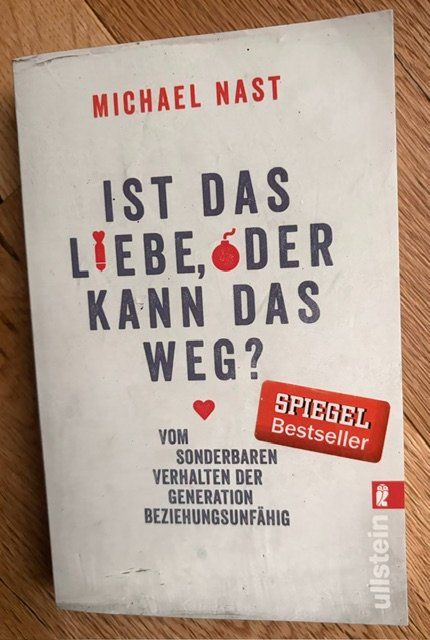 Libri: Michael Nast: Ist das Liebe, oder kann das weg? – Usato da Schwyz venduto da car_6flb