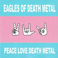 CD Eagles of Death Metal - Peace love death metal (2004)