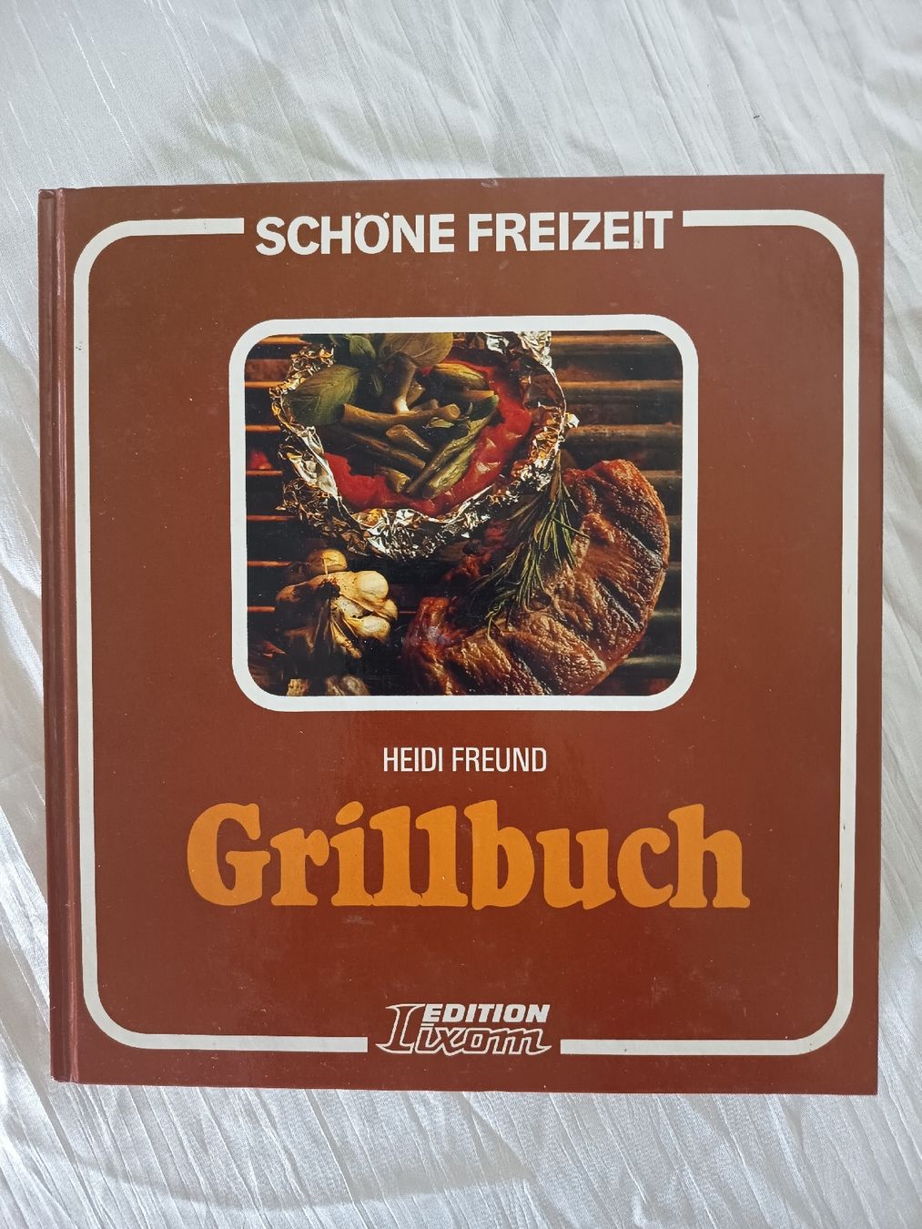 Bücher: Kochbuch Grillbuch Heidi Freund gebraucht – Gebraucht aus Wangen b. Olten von crea_look