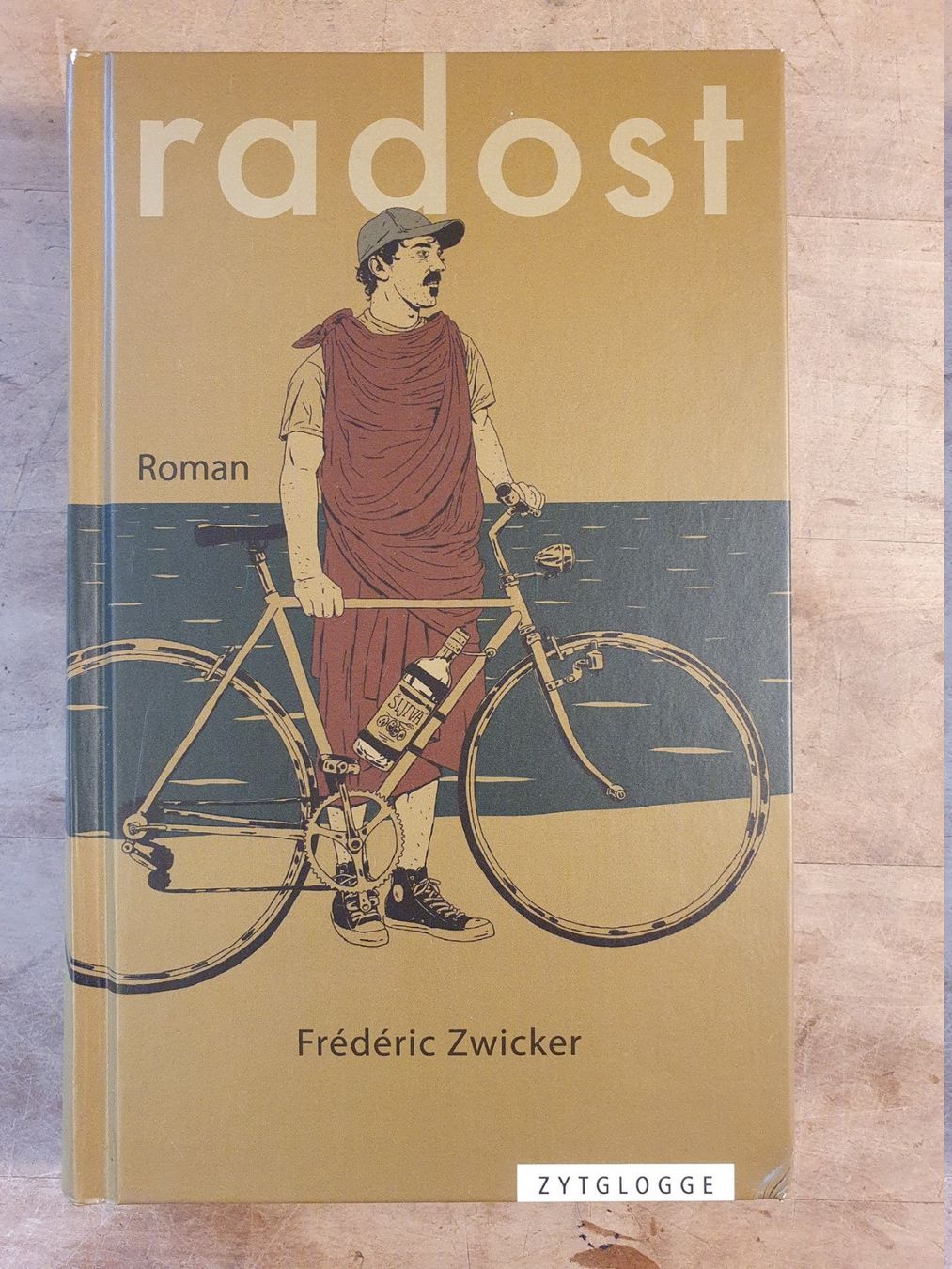 Bücher: Radost Frédéric Zwickler Zytglogge – Gebraucht aus Zürich von loosebone