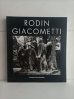 Rodin - Giacometti / Fondation Gianadda Martigny 2019