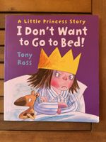 I Don't Want to Go to Bed! Tony Ross Book