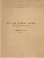 Der Herr Sigmund Wagner - E Bärnischer Romantiker