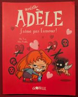 Livre Mortelle Adèle J'aime pas l'amour, état neuf