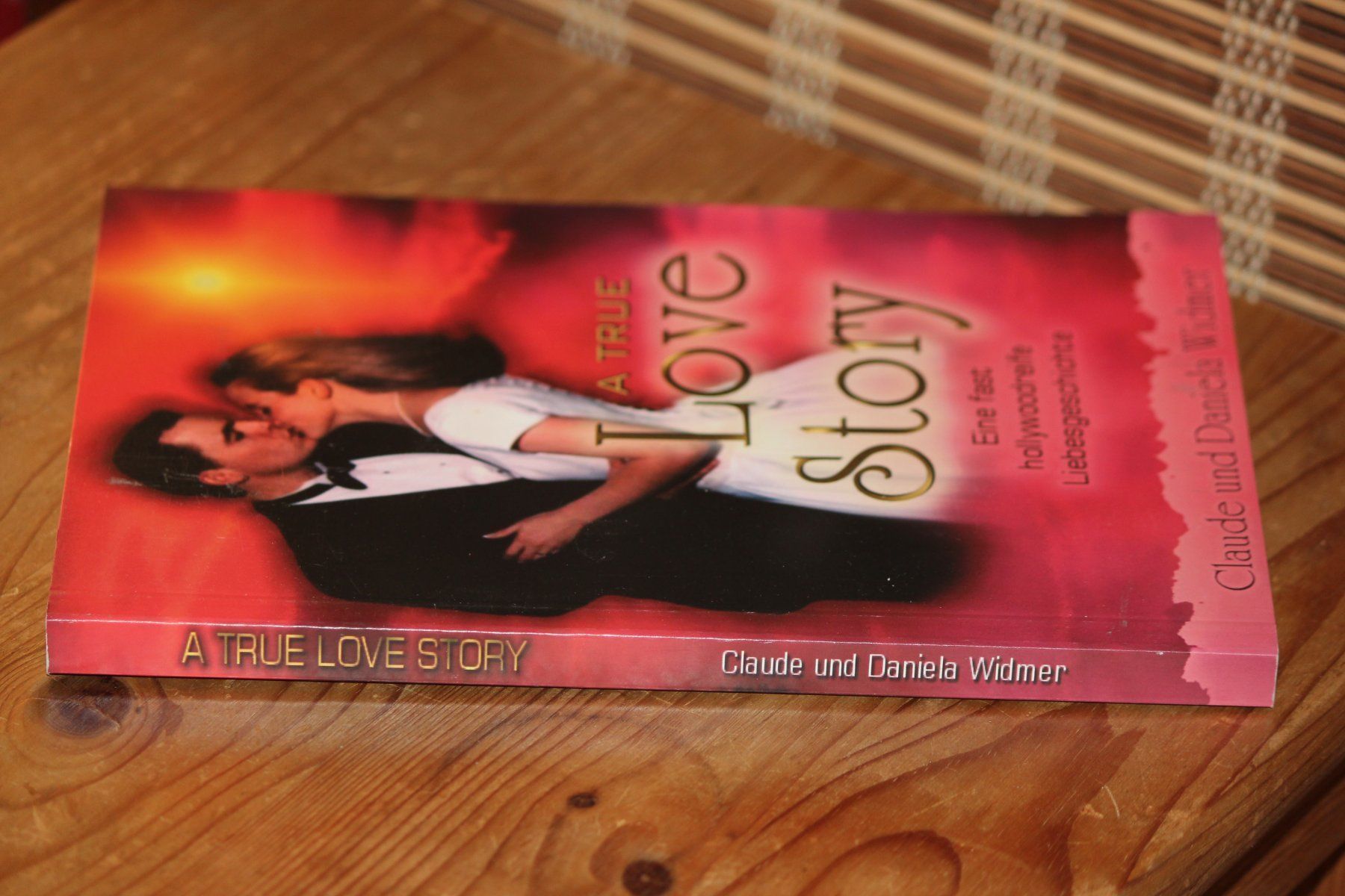 Libri: A TRUE LOVE STORY Claude +Daniela Widmer – Nuovo (secondo la descrizione) da Wichtrach venduto da LuckyLuke69 2