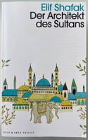 Elif Shafak – Der Architekt des Sultans – Roman – TB – Top
