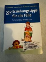 550 Erziehungstipps für alle Fälle - Schnell & Wirksam!