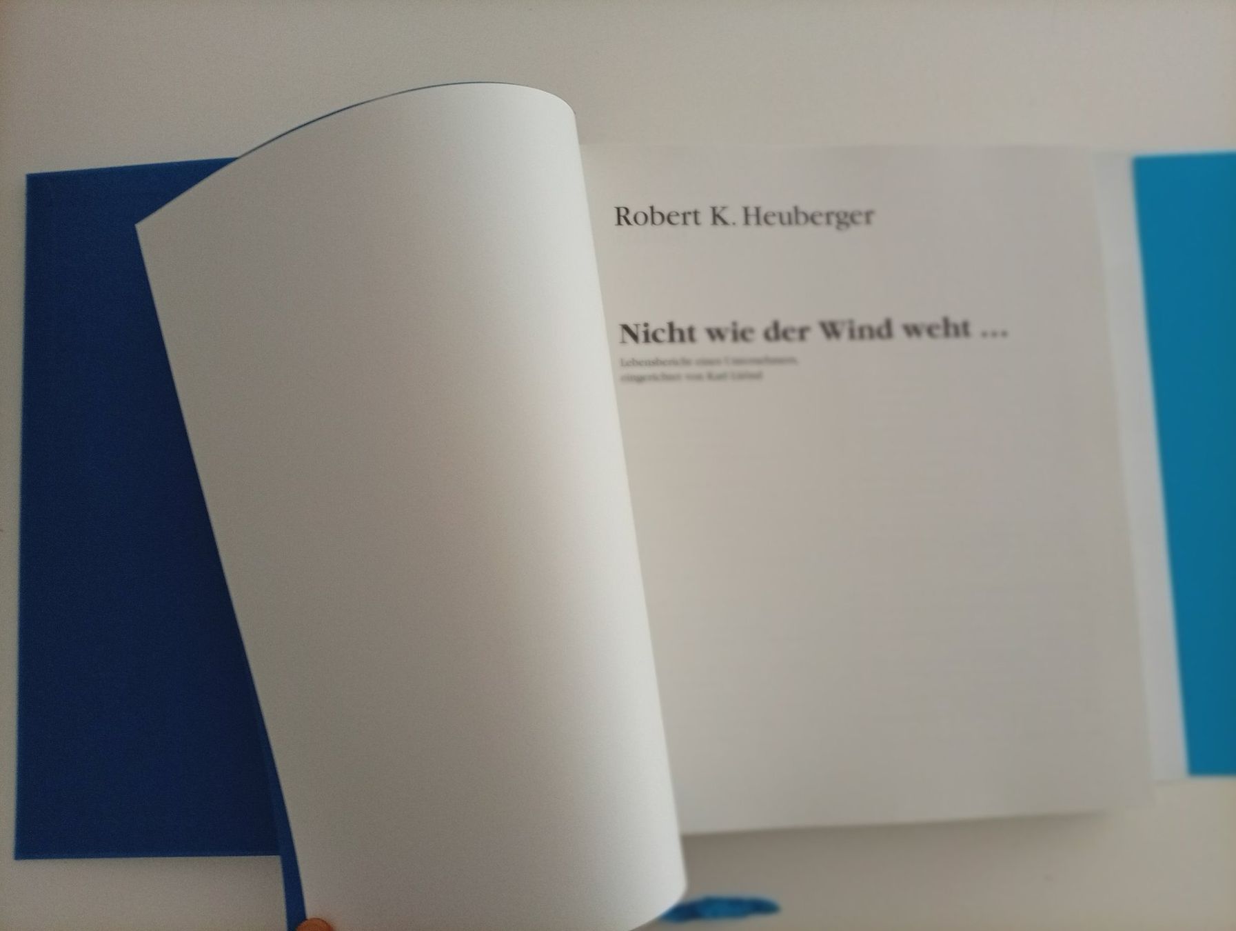 Bücher: Robert K. Heuberger,  Nicht wie der Wind weht... – Gebraucht aus Locarno von edn.vintage 2