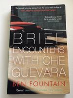 Brief Encounters with Che Guevara - Ben Fountain Softcover